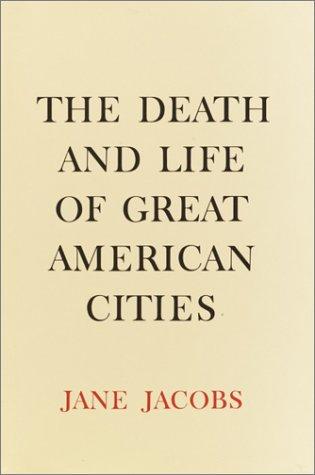 Book cover for The Death and Life of Great American Cities